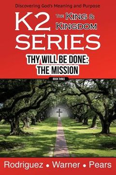 portada K2 Series, Thy Will Be Done: The Mission