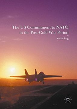 portada The US Commitment to NATO in the Post-Cold War Period