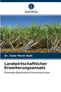 portada Landwirtschaftlicher Erweiterungsansatz: Commodity-Spezialisierte Erweiterung Ansatz (in German)
