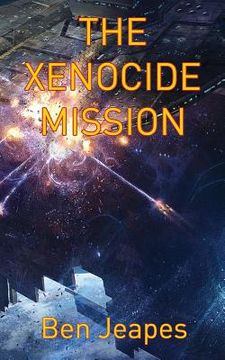 portada The Xenocide Mission (en Inglés)