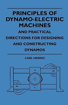 portada principles of dynamo-electric machines and practical directions for designing and constructing dynamos (en Inglés)