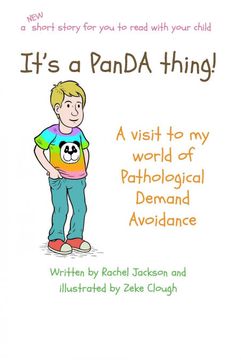 portada It'S a Panda Thing - a Visit to the World of Pda: A Visit to the World of Pathological Demand Avoidance (3) (The Thing) (en Inglés)