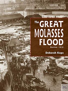 portada The Great Molasses Flood: Boston, 1919 (in English)