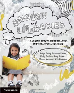 portada English and Literacies: Learning How to Make Meaning in Primary Classrooms (en Inglés)