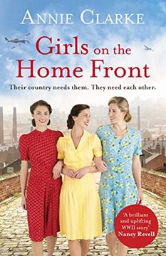 portada Girls on the Home Front: An Inspiring Wartime Story of Friendship and Courage (Factory Girls) (en Inglés)