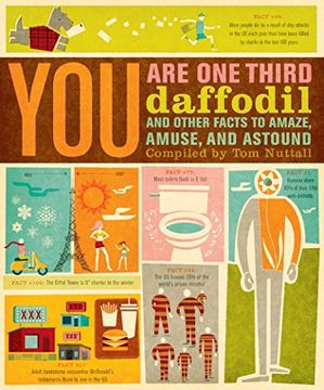 portada You are One-Third Daffodil: And Other Facts to Amaze, Amuse, and Astound (en Inglés)