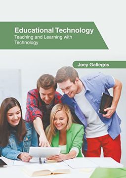 portada Educational Technology: Teaching and Learning With Technology (en Inglés)