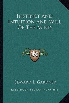 portada instinct and intuition and will of the mind (en Inglés)