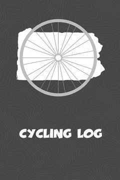 portada Cycling Log: Pennsylvania Cycling Log for tracking and monitoring your workouts and progress towards your bicycling goals. A great (en Inglés)