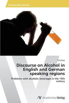 portada discourse on alcohol in english and german speaking regions (en Inglés)