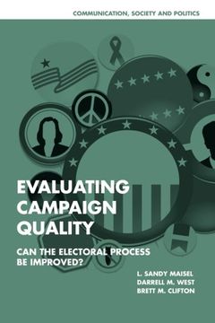 portada Evaluating Campaign Quality Paperback: Can the Electoral Process be Improved? (Communication, Society and Politics) 