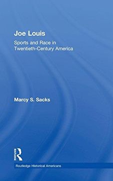portada Joe Louis : Sports and Race in Twentieth-Century America (en Inglés)