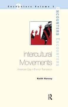 portada Intercultural Movements: American Gay in French Translation (en Inglés)