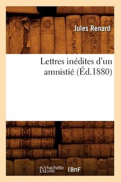 portada Lettres Inédites d'Un Amnistié (Éd.1880) (en Francés)