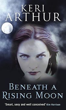 portada Beneath a Rising Moon: Number 1 in Series (Ripple Creek Werewolf) (en Inglés)