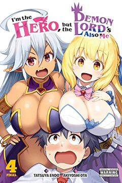 portada I'M the Hero, but the Demon Lord'S Also me, Vol. 4 (I'M the Hero, but the Demon Lord'S Also me, 4) (en Inglés)