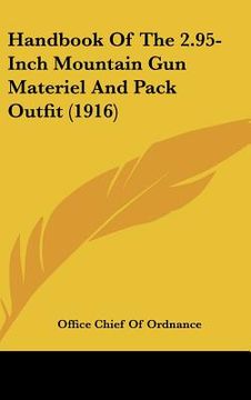 portada handbook of the 2.95-inch mountain gun materiel and pack outfit (1916)