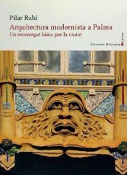 portada Arquitectura Modernista a Palma: Un Recorregut Bsic per la Ciutat 
