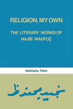 portada Religion, my own (Studies in Islamic Culture and History) (en Inglés)
