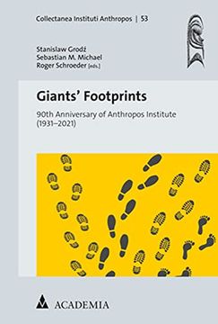 portada Giants' Footprints: 90Th Anniversary of Anthropos Institute (1931-2021) (Collectanea Instituti Anthropos, 53) (in English)
