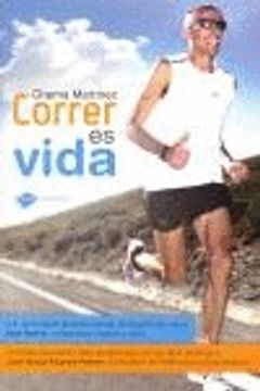 portada Correr es vida (Plataforma testimonio) (Spanish Edition) (in Spanish)