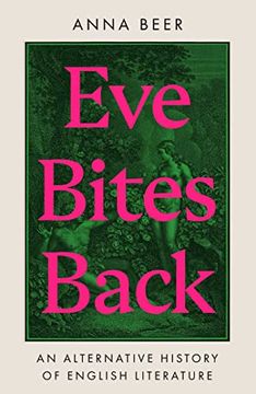 portada Eve Bites Back: An Alternative History of English Literature (en Inglés)