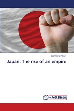 portada Japan: The rise of an empire (en Inglés)