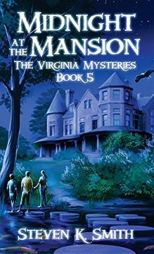 portada Midnight at the Mansion: The Virginia Mysteries Book 5 (en Inglés)