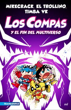 portada Compas 10: Los Compas y el fin del Multiverso (in Spanish)