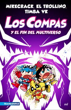 portada Compas 10: Los Compas y el fin del Multiverso