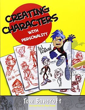 portada Creating Characters With Personality: For Film, tv, Animation, Video Games, and Graphic Novels (in English)