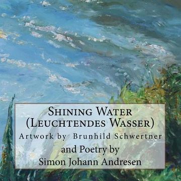 portada Shining Water: Poems Inspired by Paintings (en Inglés)