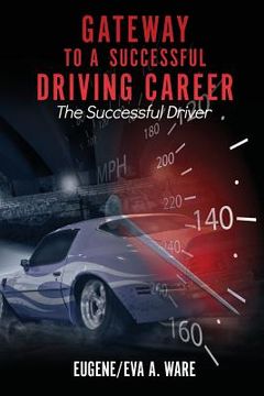 portada Gateway to A Successful Driving Career (en Inglés)