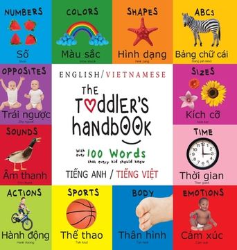portada The Toddler's Handbook: Bilingual (English / Vietnamese) (Tiếng Anh / Tiếng Việt) Numbers, Colors, Shapes, Sizes, ABC Animal