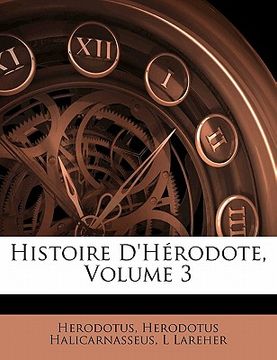 portada Histoire D'hérodote, Volume 3 (en Francés)