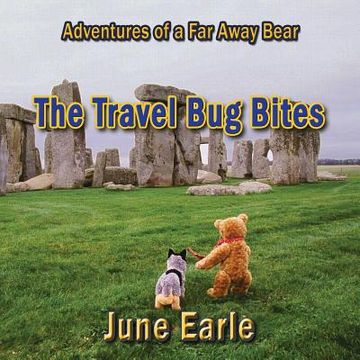 portada Adventures of a Far Away Bear: Book 1 - The Travel Bug Bites (en Inglés)