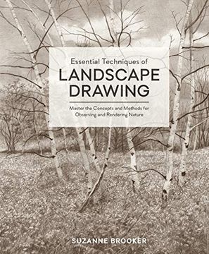 portada Essential Techniques of Landscape Drawing: Master the Concepts and Methods for Observing and Rendering Nature 