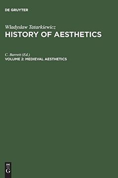 portada History of Aesthetics, vol 2, Medieval Aesthetics: Medieval Aesthetics vol 2 (Wladyslaw Tatarkiewicz: History of Aesthetics) (en Inglés)