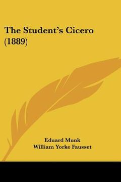 portada the student's cicero (1889) (en Inglés)