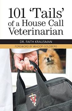 portada 101 'Tails' of a House Call Veterinarian