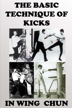 portada The Basic Technique of Kicks in Wing Chun (en Inglés)