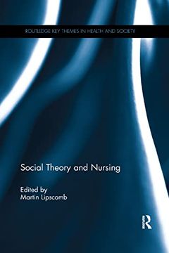 portada Social Theory and Nursing (en Inglés)