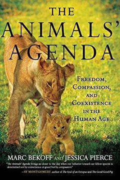 portada The Animals' Agenda: Freedom, Compassion, and Coexistence in the Human age (en Inglés)
