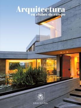 portada Arquitectura En Clubes De Campo - 2012