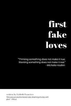 portada First Fake Loves (en Inglés)