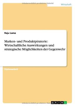 portada Marken- und Produktpiraterie: Wirtschaftliche Auswirkungen und strategische Möglichkeiten der Gegenwehr (German Edition)