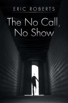 portada The No Call, No Show (en Inglés)