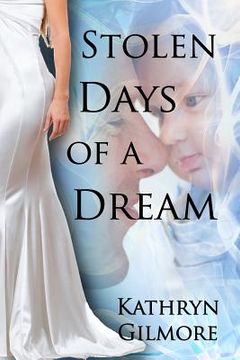 portada Stolen Days of a Dream (in English)