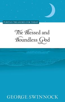 portada The Blessed and Boundless god (Puritan Treasures for Today) (en Inglés)