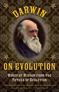 portada Darwin on Evolution: Words of Wisdom from the Father of Evolution (en Inglés)